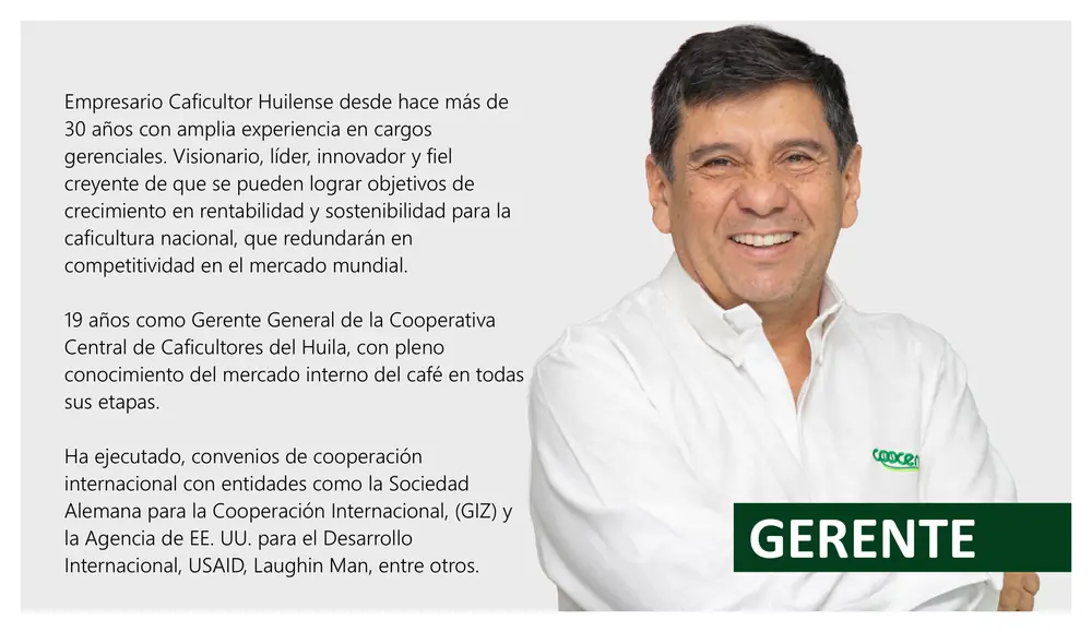 Página 2: Empresario Caﬁcultor Huilense desde hace más de 30 años con amplia experiencia en cargos gerenciales. Visionar