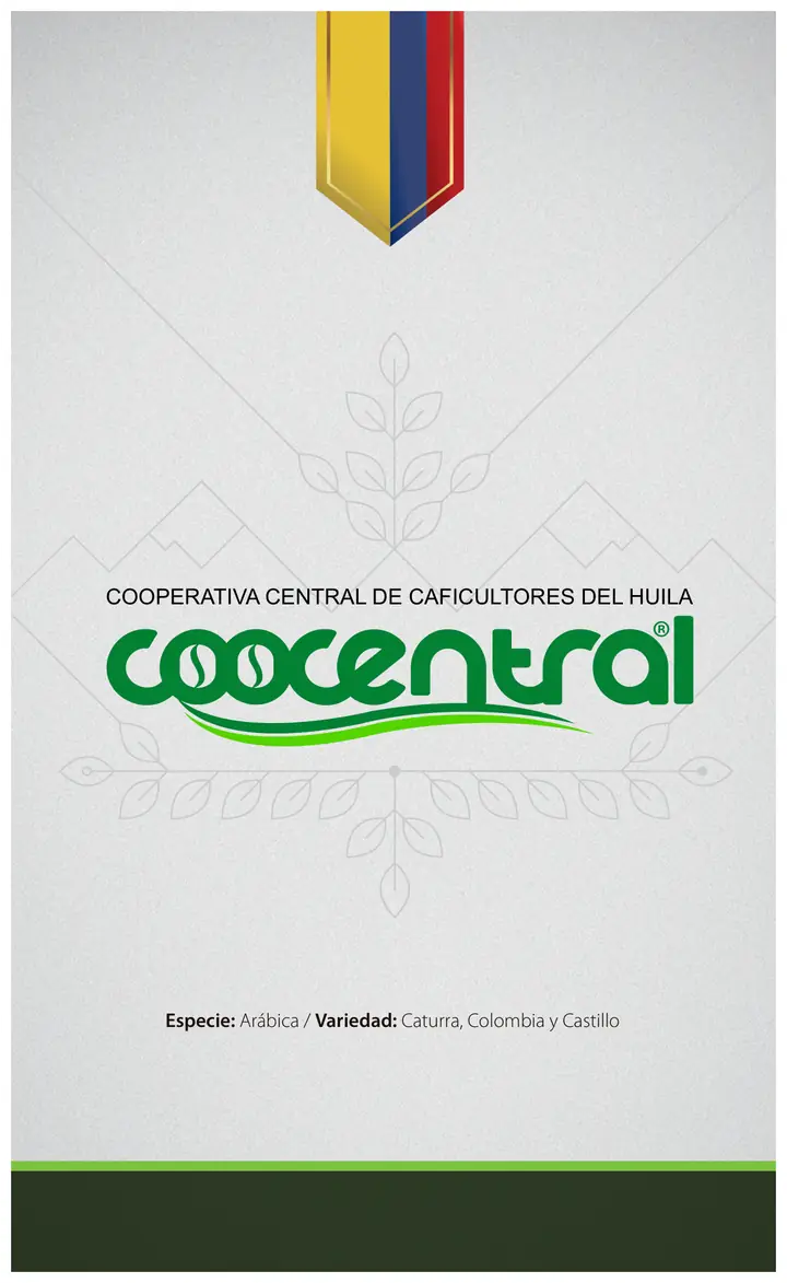 Página 1: COOPERATIVA CENTRAL DE CAFICULTORES DEL HUILA Especie: Arábica / Variedad: Caturra, Colombia y Castillo
