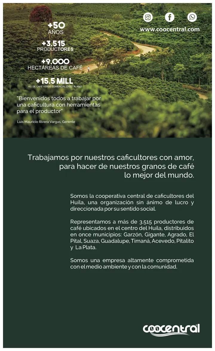 Página 2: Trabajamos por nuestros caﬁcultores con amor, para hacer de nuestros granos de café lo mejor del mundo. Somos 